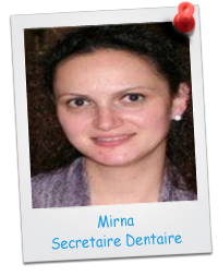 Mirna - Secretaire Dentaire